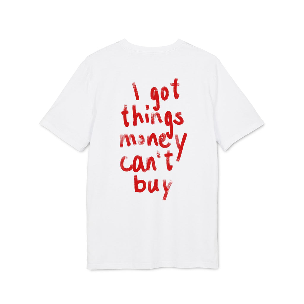 Things Money Can't Buy Tee