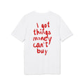 Things Money Can't Buy Tee